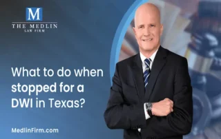 Qué Hacer Cuando Lo Detienen Por DWI En Texas